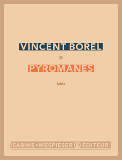 borel-pyromanes
