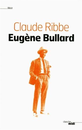Claude-Ribbe-Eugene-Bullard-Cherche-Midi